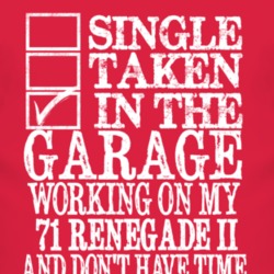 Single Taken In The Garage With 1971 Renegade II T Shirt