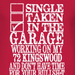 Single Taken In The Garage With 1972 Chevy Kingswood T Shirt
