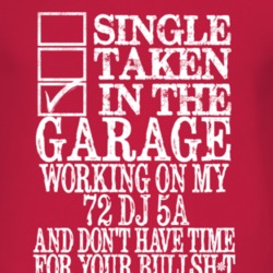 Single Taken In The Garage With 1972 DJ 5A T Shirt