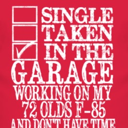 Single Taken In The Garage With 1972 Oldsmobile Olds F-85 T Shirt