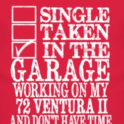 Single Taken In The Garage With 1972 Pontiac Ventura II T Shirt