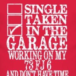 Single Taken In The Garage With 1973 FJ 6 T Shirt