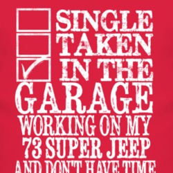 Single Taken In The Garage With 1973 Super Jeep T Shirt