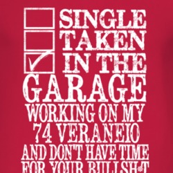 Single Taken In The Garage With 1974 Chevy Veraneio T Shirt