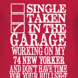 Single Taken In The Garage With 1974 Chrysler New Yorker T Shirt