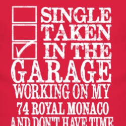 Single Taken In The Garage With 1974 Dodge Royal Monaco T Shirt
