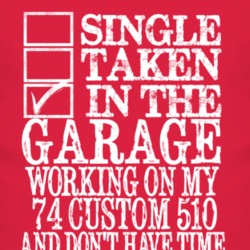 Single Taken In The Garage With 1974 Custom 510 T Shirt