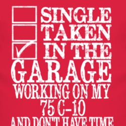 Single Taken In The Garage With 1975 Chevy C-10 T Shirt