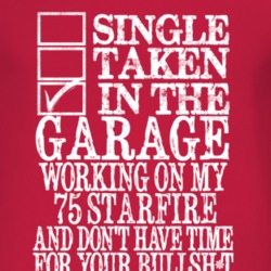 Single Taken In The Garage With 1975 Oldsmobile Starfire T Shirt