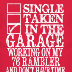 Single Taken In The Garage With 1976 AMC RAMBLER T Shirt