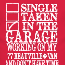Single Taken In The Garage With 1977 Chevy Beauville?Van T Shirt