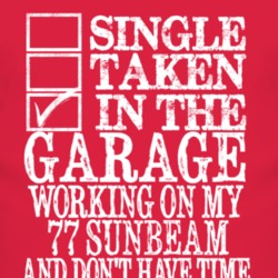Single Taken In The Garage With 1977 Chrysler Sunbeam T Shirt
