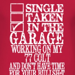 Single Taken In The Garage With 1977 Dodge Colt T Shirt