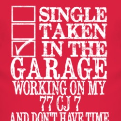 Single Taken In The Garage With 1977 CJ 7 T Shirt