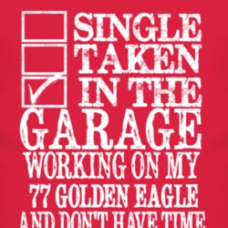 Single Taken In The Garage With 1977 Golden Eagle T Shirt