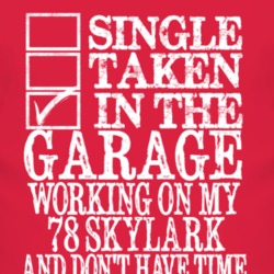 Single Taken In The Garage With 1978 BUICK SKYLARK T Shirt