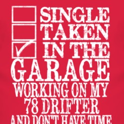 Single Taken In The Garage With 1978 Chrysler Drifter T Shirt