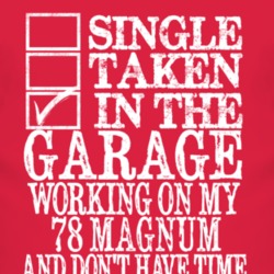 Single Taken In The Garage With 1978 Dodge Magnum T Shirt
