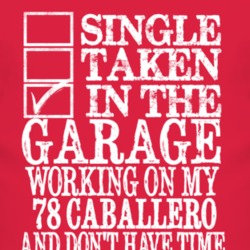 Single Taken In The Garage With 1978 GMC CABALLERO T Shirt