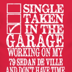 Single Taken In The Garage With 1979 Cadillac Sedan De Ville T Shirt