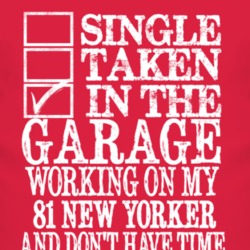 Single Taken In The Garage With 1981 Chrysler New Yorker T Shirt