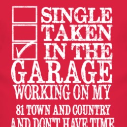 Single Taken In The Garage With 1981 Chrysler Town and Country T Shirt