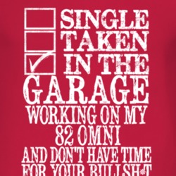 Single Taken In The Garage With 1982 Dodge Omni T Shirt