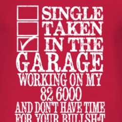 Single Taken In The Garage With 1982 Pontiac 6000 T Shirt