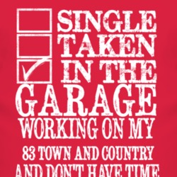 Single Taken In The Garage With 1983 Chrysler Town and Country T Shirt