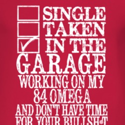 Single Taken In The Garage With 1984 Oldsmobile Omega T Shirt