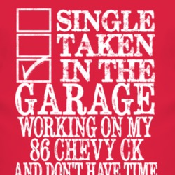 Single Taken In The Garage With 1986 Chevy CK T Shirt