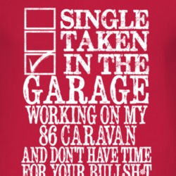 Single Taken In The Garage With 1986 Dodge Caravan T Shirt