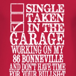 Single Taken In The Garage With 1986 Pontiac Bonneville T Shirt