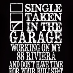 Single Taken In The Garage With 1988 BUICK RIVIERA T Shirt