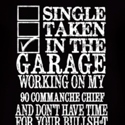Single Taken In The Garage With 1990 Commanche Chief T Shirt