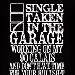 Single Taken In The Garage With 1990 Oldsmobile Calais T Shirt