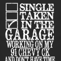 Single Taken In The Garage With 1991 Chevy CK T Shirt
