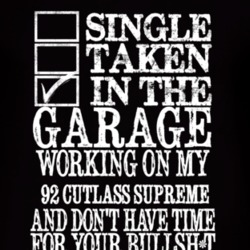 Single Taken In The Garage With 1992 Oldsmobile Cutlass Supreme T Shir