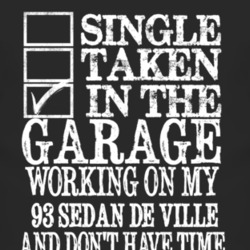 Single Taken In The Garage With 1993 Cadillac Sedan De Ville T Shirt