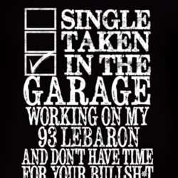 Single Taken In The Garage With 1993 Chrysler LeBaron T Shirt