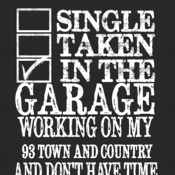 Single Taken In The Garage With 1993 Chrysler Town and Country T Shirt