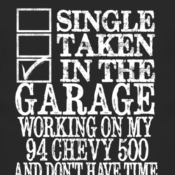 Single Taken In The Garage With 1994 Chevy 500 T Shirt