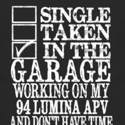 Single Taken In The Garage With 1994 Chevy Lumina APV T Shirt