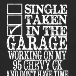 Single Taken In The Garage With 1995 Chevy CK T Shirt