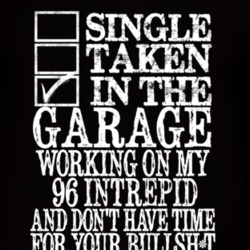 Single Taken In The Garage With 1996 Chrysler Intrepid T Shirt