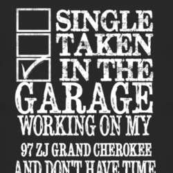 Single Taken In The Garage With 1997 ZJ Grand Cherokee T Shirt