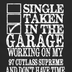 Single Taken In The Garage With 1997 Oldsmobile Cutlass Supreme T Shir