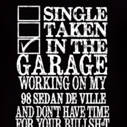 Single Taken In The Garage With 1998 Cadillac Sedan De Ville T Shirt