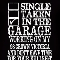 Single Taken In The Garage With 1998 Crown Victoria T Shirt