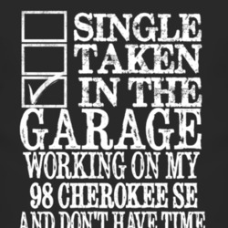 Single Taken In The Garage With 1998 Cherokee SE T Shirt